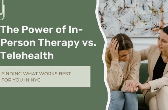 Therapist providing in-person therapy in NYC for anxiety, depression, relationship challenges, and personal growth