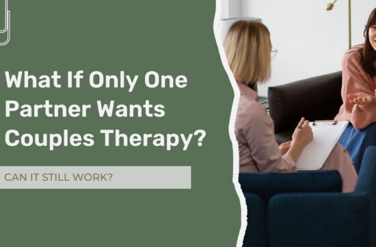 Individual therapy session discussing relationship challenges when only one partner wants couples therapy.