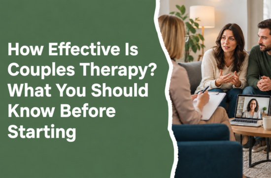 How effective is couples therapy? What to know before starting couples counseling