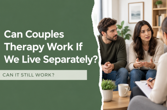 Couples therapy while living separately.