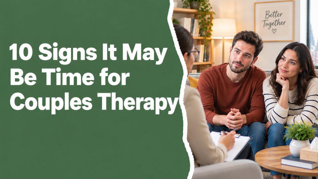 10 Signs It May Be Time for Couples Therapy – A couple wearing a rust-brown sweater and a white striped sweater discussing relationship concerns with a therapist in a warm, comfortable counseling office.